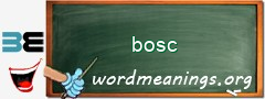 WordMeaning blackboard for bosc